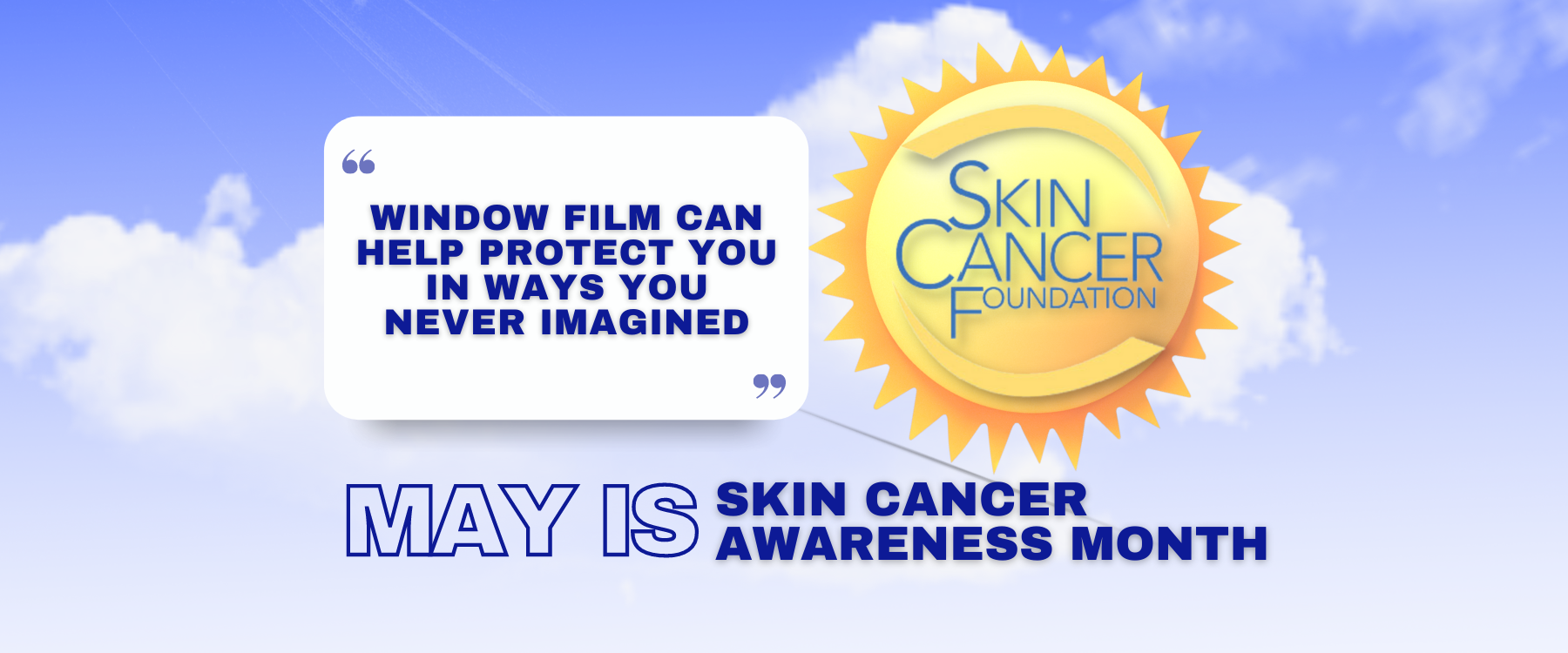 Featured image for “May Is Skin Cancer Awareness Month – See How Window Film Helps”
